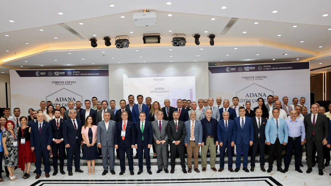 ADANA EĞİTİM ÇALIŞTAYI 2025